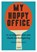 My happy office, Veerle Hermans - Paperback - 9789401470025