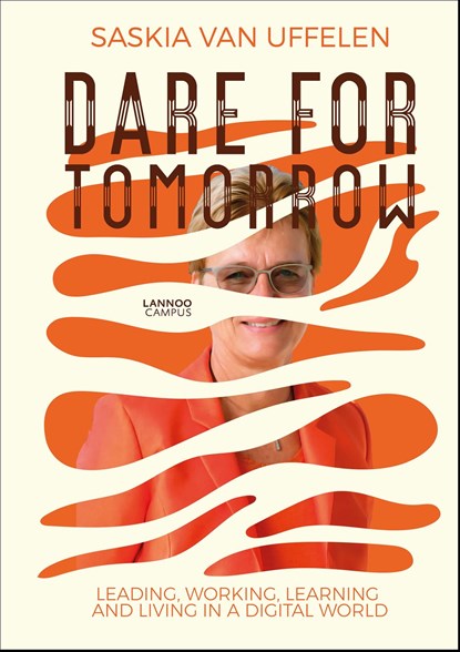Dare for Tomorrow, Saskia Van Uffelen - Ebook - 9789401470391