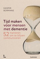 Tijd maken voor mensen met dementie | Kasper Bormans | 