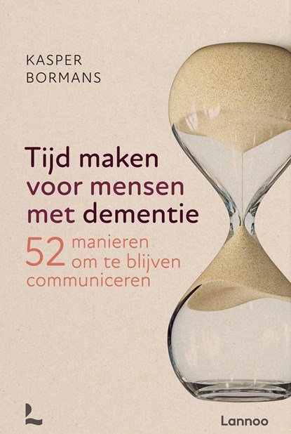 Tijd maken voor mensen met dementie, Kasper Bormans - Ebook EPUB - 9789401470711