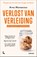 Verlost van verleiding, Arno Monsecour - Paperback - 9789401471435