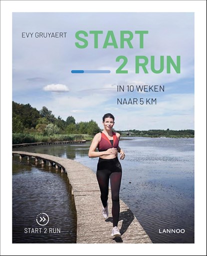 Start 2 Run, Evy Gruyaert - Paperback - 9789401471527