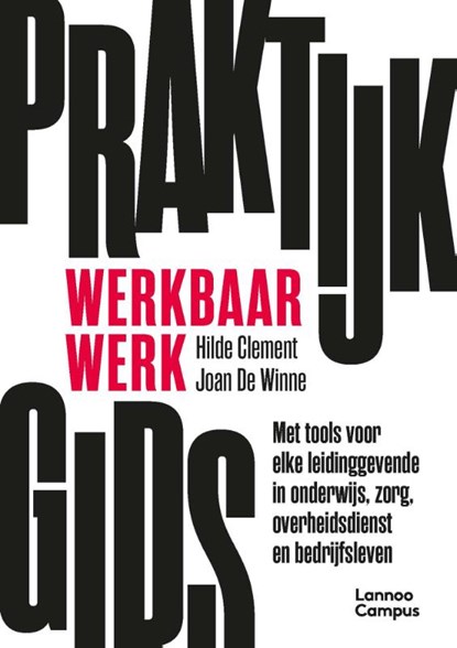 Praktijkgids werkbaar werk, Joan De Winne ; Hilde Clement - Gebonden - 9789401472043
