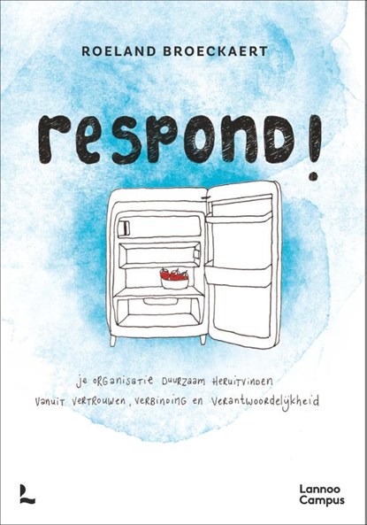 Respond!, Roeland Broeckaert - Gebonden - 9789401472142