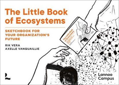 The little book of ecosystems, Rik Vera ; Axelle Vanquaillie - Paperback - 9789401472180