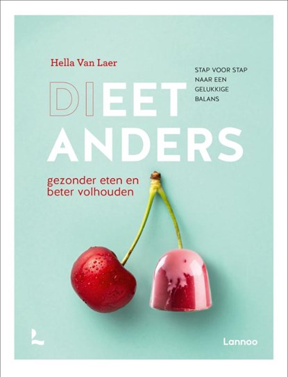 Dieet anders, Hella Van Laer - Gebonden - 9789401472241