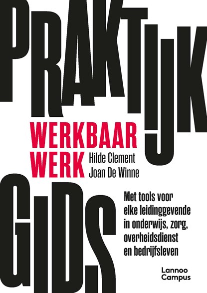 Praktijkgids werkbaar werk, Joan De Winne ; Hilde Clement - Ebook - 9789401472494