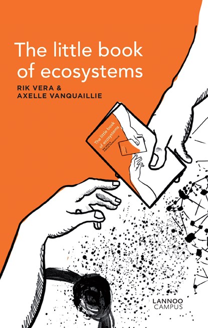 The little book of ecosystems, Rik Vera ; Axelle Vanquaillie - Ebook - 9789401472531