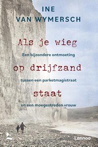Als je wieg op drijfzand staat | Ine Van Wymersch | 