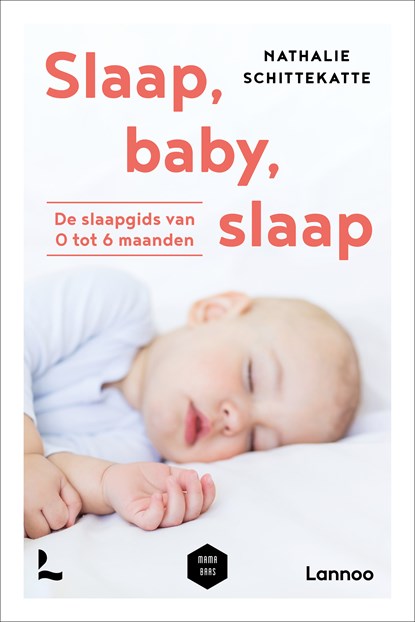 Slaap baby slaap, Nathalie Schittekatte ; Mama Baas - Ebook - 9789401473026