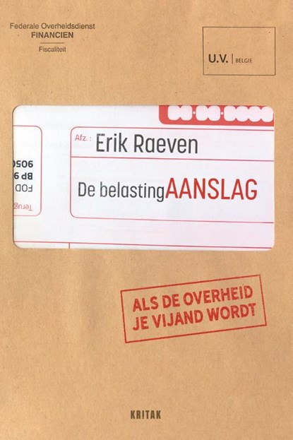 De belasting aanslag, Erik Raeven - Paperback - 9789401473194