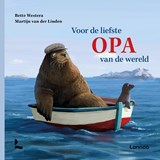 Voor de liefste opa van de wereld - Bette Westera - 9789401473712