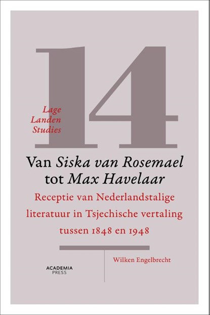 Lage Landen Studies 14: Van Siska van Rosemael tot Max Havelaar, Wilken Engelbrecht - Paperback - 9789401474054