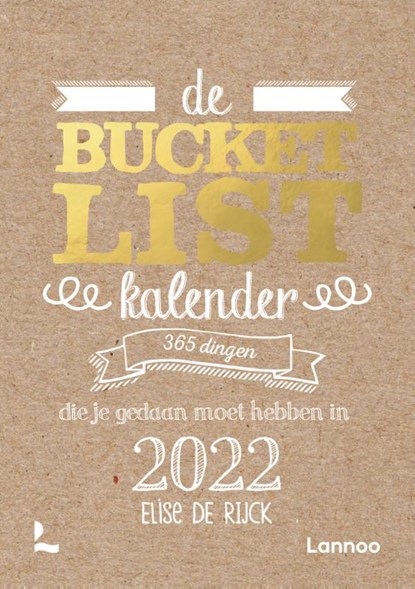 De Bucketlist scheurkalender 2022, Elise De Rijck - Paperback - 9789401474528