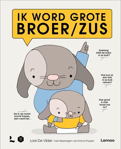 Ik word grote broer/zus, Lore De Vilder ; Mama Baas - Gebonden - 9789401474603