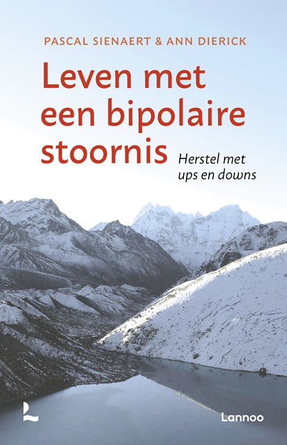 Leven met een bipolaire stoornis, Pascal Sienaert ; Ann Dierick - Paperback - 9789401474702
