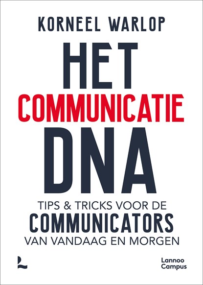 Het communicatie DNA, Korneel Warlop - Ebook - 9789401475112