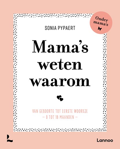 Mama's weten waarom, Sonia Pypaert - Ebook - 9789401475648