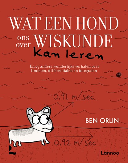 Wat een hond ons over wiskunde kan leren, Ben Orlin - Ebook - 9789401475662