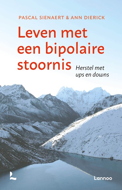 Leven met een bipolaire stoornis, Pascal Sienaert ; Ann Dierick - Ebook - 9789401475709