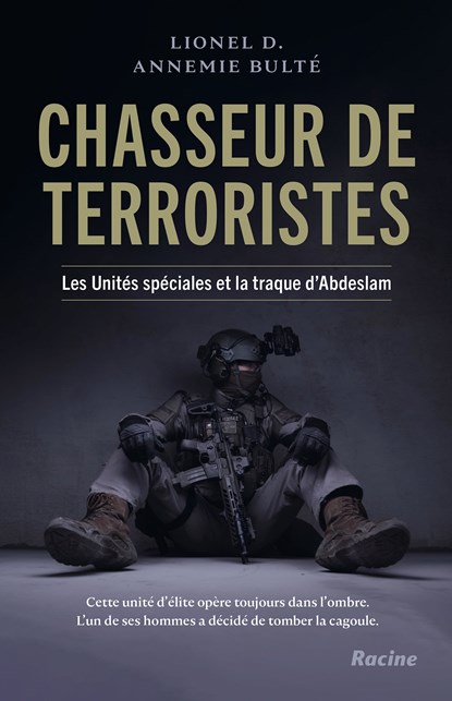 Chasseur de terroristes, Lionel D. ; Annemie Bulté - Ebook - 9789401475761