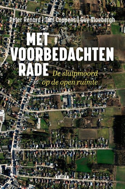 Met voorbedachten rade, Peter Renard ; Tom Coppens ; Guy Vloebergh - Paperback - 9789401476072