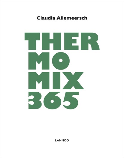 Thermomix 365, Claudia Allemeersch - Ebook - 9789401476546