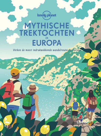 Mythische trektochten in Europa, Lonely Planet - Gebonden - 9789401476560