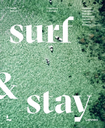 Surf & stay, Veerle Helsen - Gebonden - 9789401476652