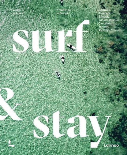 Surf & Stay, Veerle Helsen - Gebonden - 9789401476669
