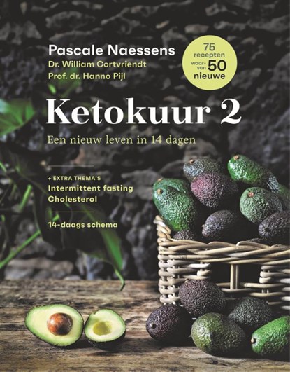 Ketokuur 2, Pascale Naessens ; Hanno Pijl ; William Cortvriendt - Gebonden - 9789401476713