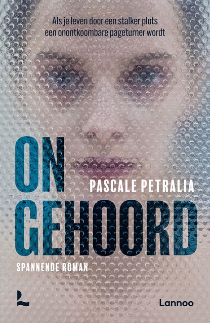 Ongehoord, Pascale Petralia - Ebook - 9789401477741