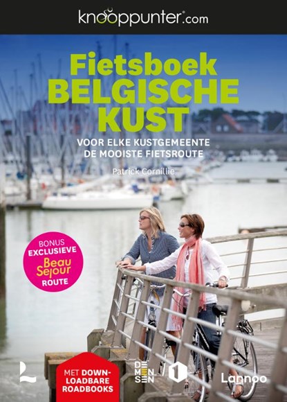 Knooppunter Fietsboek Belgische Kust, Patrick Cornillie - Gebonden - 9789401477772