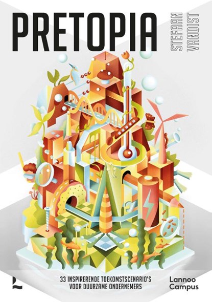 Pretopia, Stefaan Vandist - Gebonden - 9789401477864