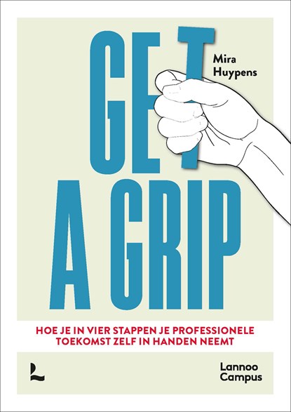 Get a grip, Mira Huypens - Ebook - 9789401477956