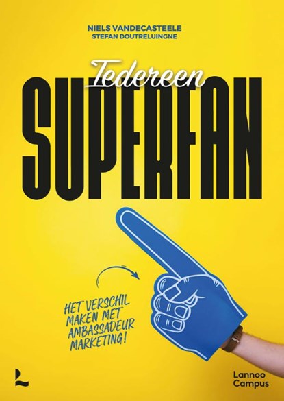 Iedereen superfan, Niels Vandecasteele ; Stefan Doutreluingne - Paperback - 9789401478304