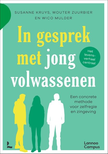 In gesprek met jongvolwassenen, Susanne Kruys ; Wouter Zuurbier ; Wico Mulder - Paperback - 9789401478397