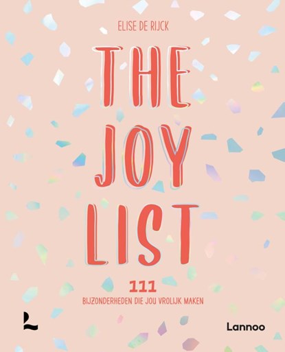 The Joy List, Elise De Rijck - Paperback - 9789401478519