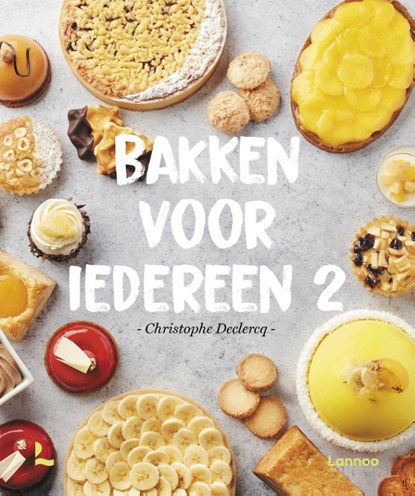 Bakken voor iedereen 2, Christophe Declercq - Paperback - 9789401478649