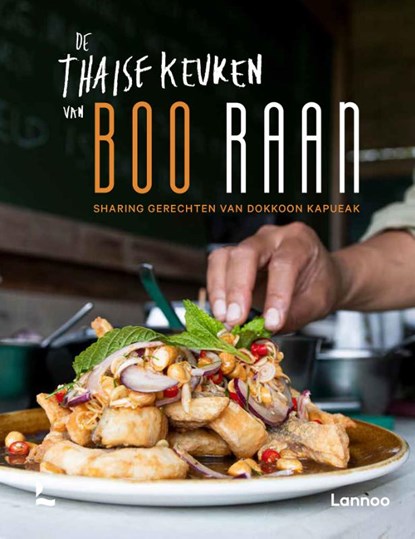 De Thaise keuken van Boo Raan, Dokkoon Kapueak - Gebonden - 9789401479226