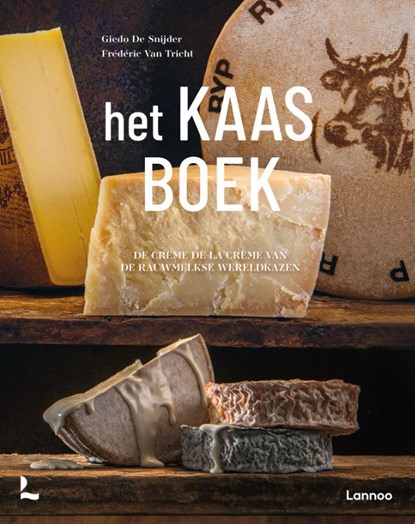 Het Kaasboek, Frédéric Van Tricht ; Giedo De Snijder - Gebonden - 9789401479561