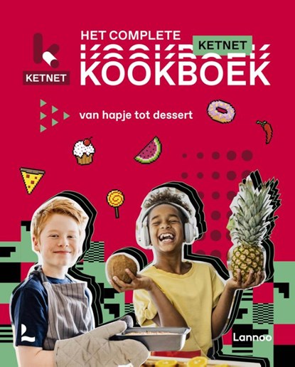Het complete Ketnet kookboek, Mathilda Masters ; Sabrina Crijns - Gebonden - 9789401479691