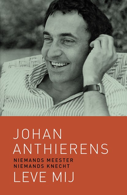 Leve mij, Johan Anthierens ; Brigitte Raskin - Ebook - 9789401481380