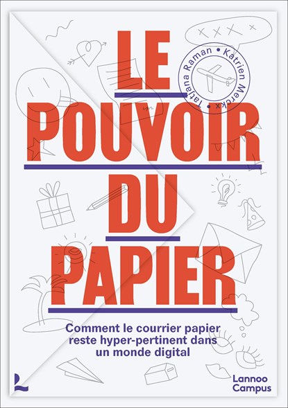 Le pouvoir du papier, Tatjana Raman ; Katrien Merckx - Ebook - 9789401481595