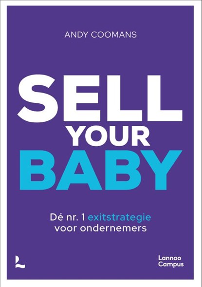 Sell your baby, Andy Coomans - Gebonden - 9789401482202