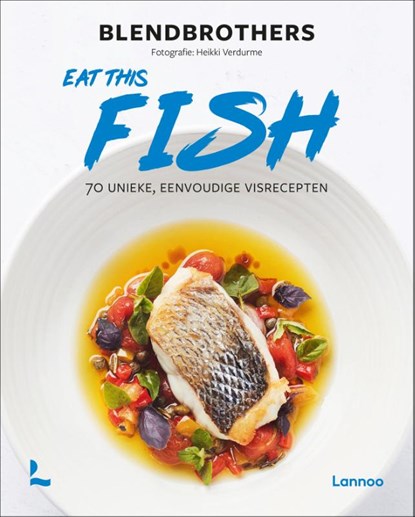 Eat this Fish, Blendbrothers - Gebonden - 9789401482370