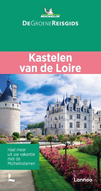 Kastelen van de Loire, niet bekend - Paperback - 9789401482820