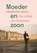 Moeder en zoon, Abdelkader Benali - Gebonden - 9789401483773