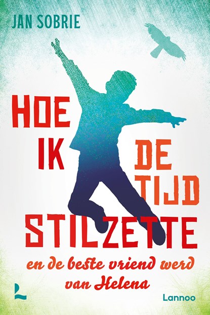 Hoe ik de beste vriend werd van Helena, Jan Sobrie - Ebook - 9789401483858