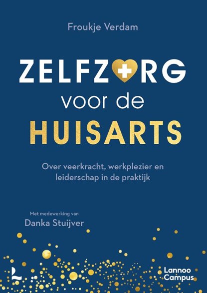 Zelfzorg voor de huisarts, Froukje Verdam - Paperback - 9789401483902